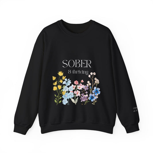 Sober & Thriving Sweatshirt - White Font