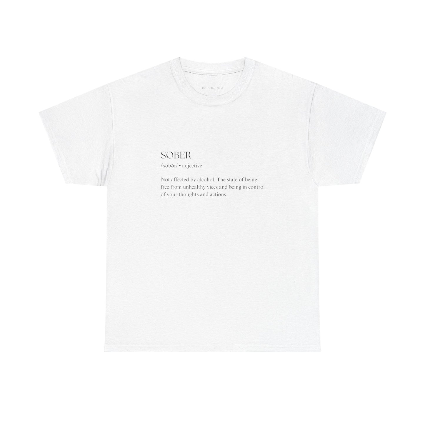 Sober Heavy Cotton Tee