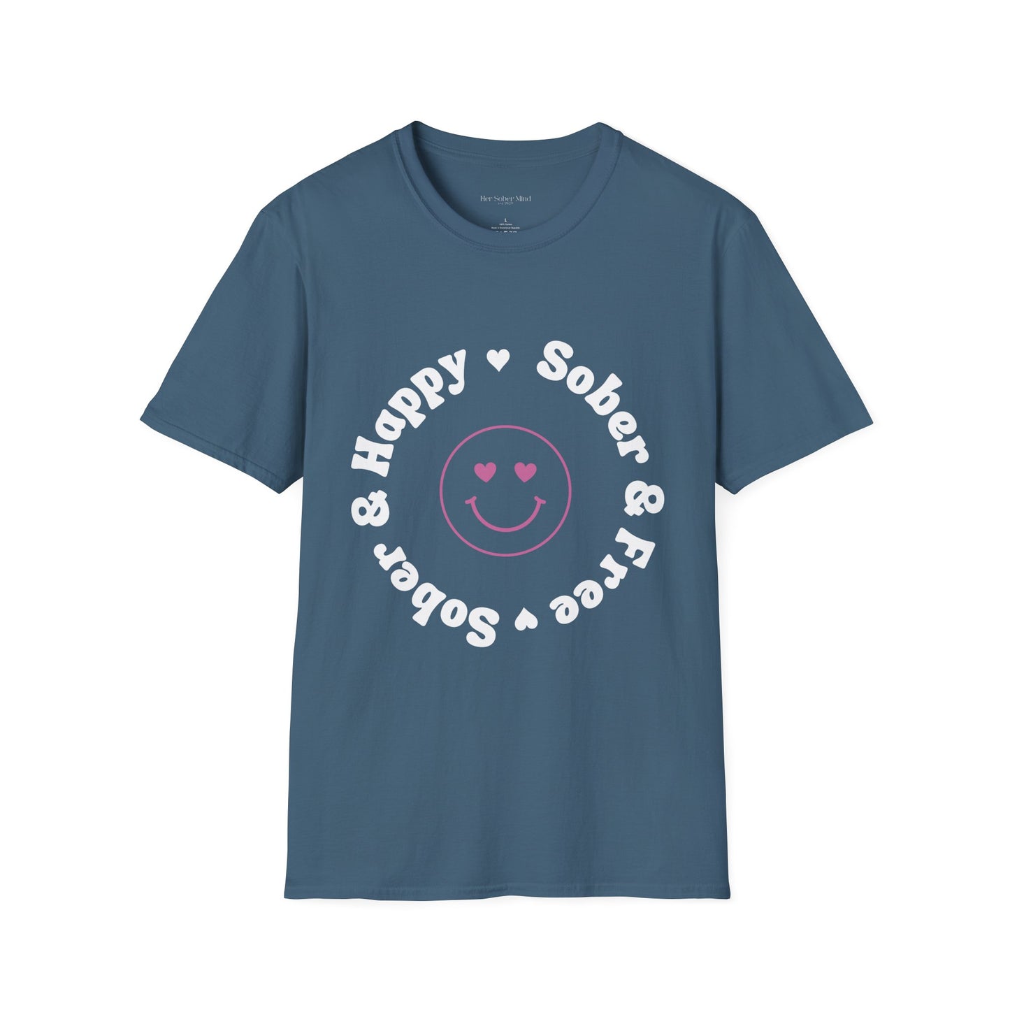 Sober & Happy Softstyle T-Shirt - White Font