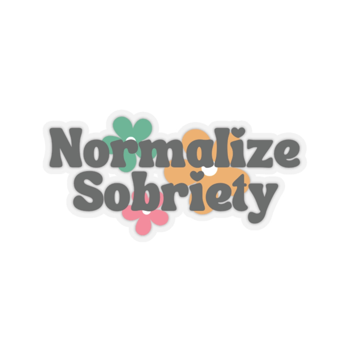 Normalize Sobriety Stickers