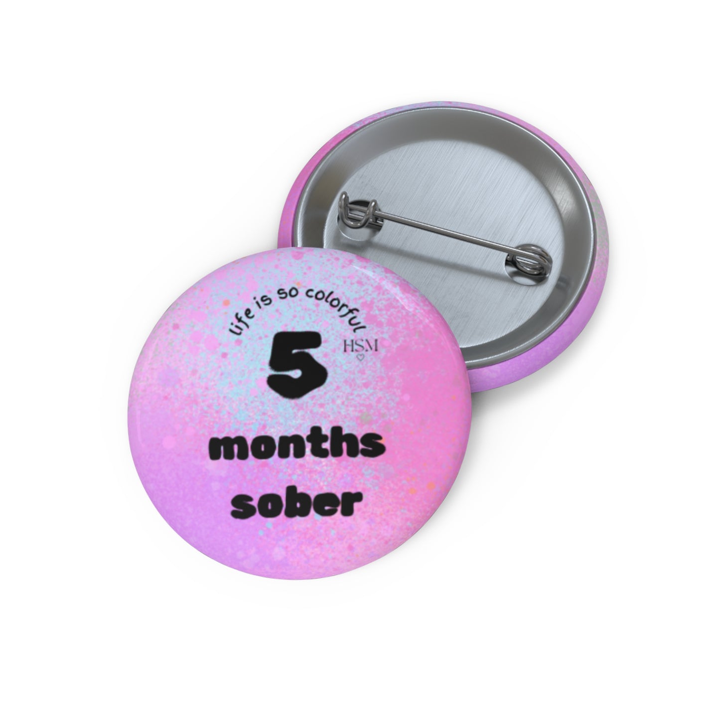 5 Months Pin