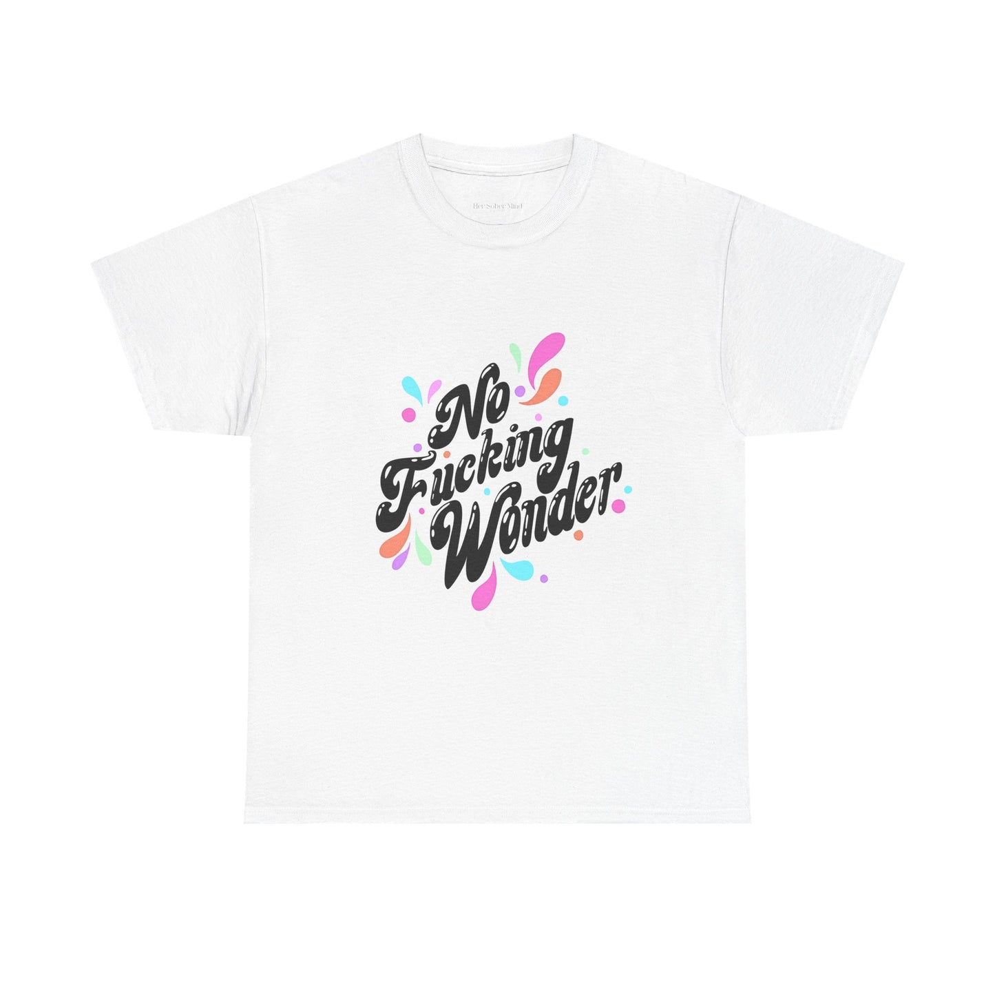 No Wonder Heavy Cotton Tee