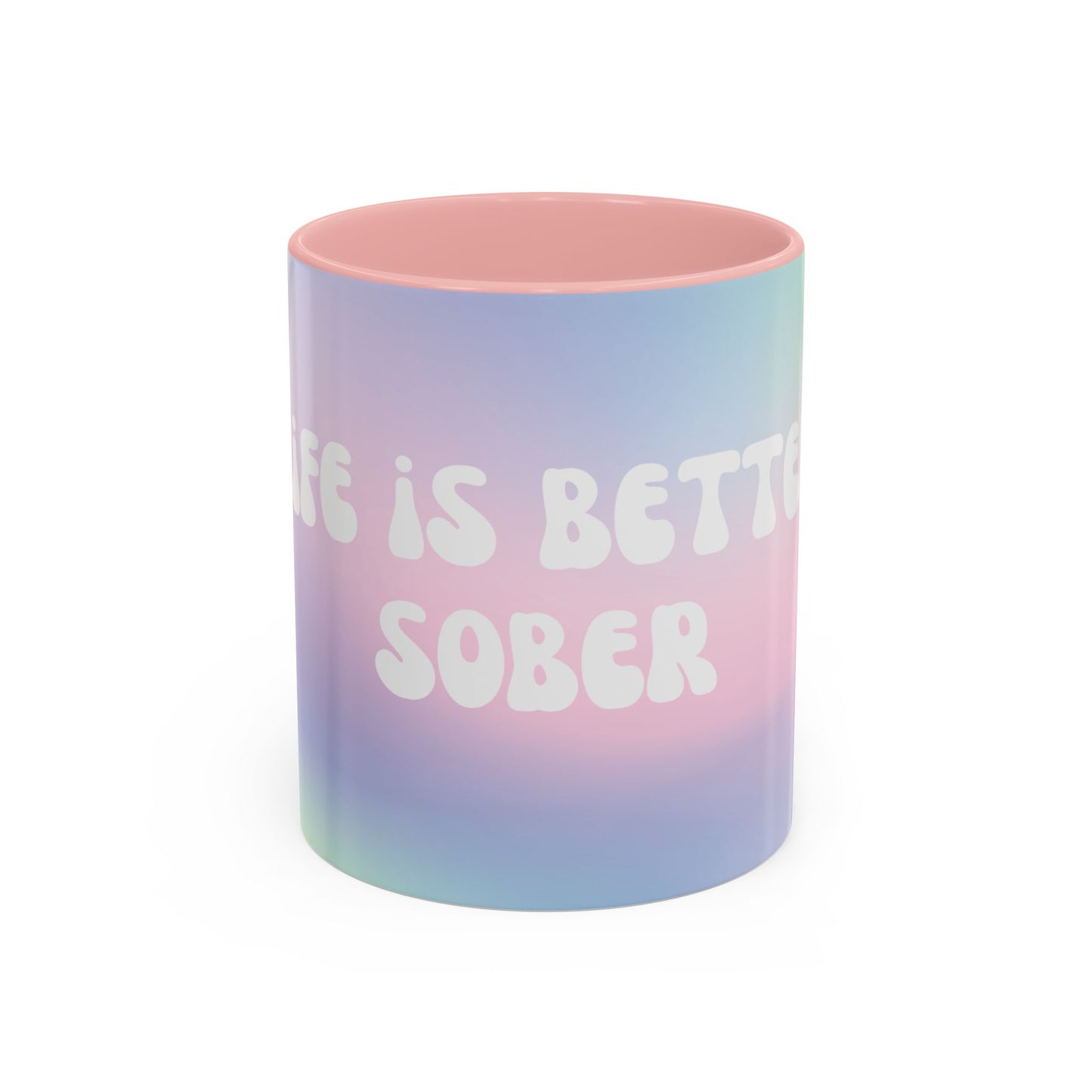 Better Sober Coffee Mug (11oz)