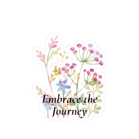 Floral "Embrace the Journey" Vinyl Sticker