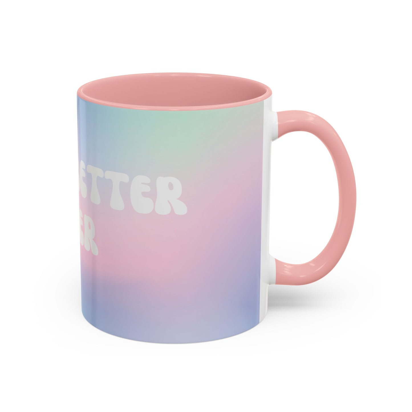 Better Sober Coffee Mug (11oz)